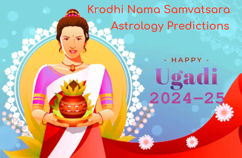 Previsioni Krodhi Nama Samvatsara Ugadi per il 2024-25